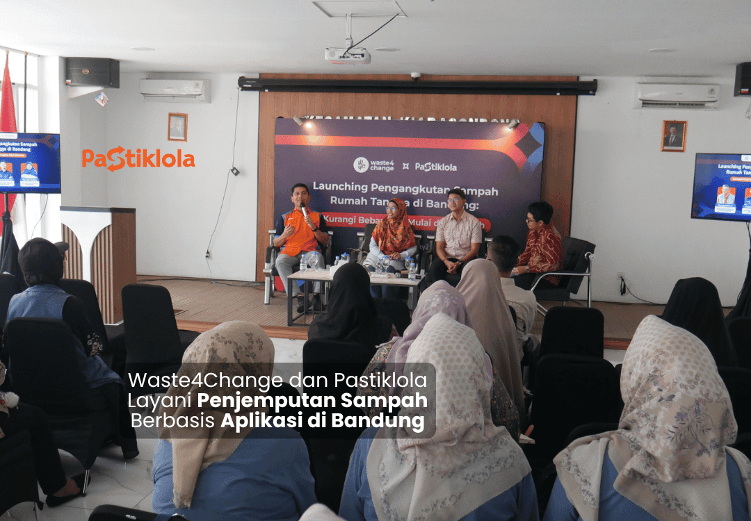 Waste4Change dan Pastiklola Layani Penjemputan Sampah Berbasis Aplikasi di Bandung