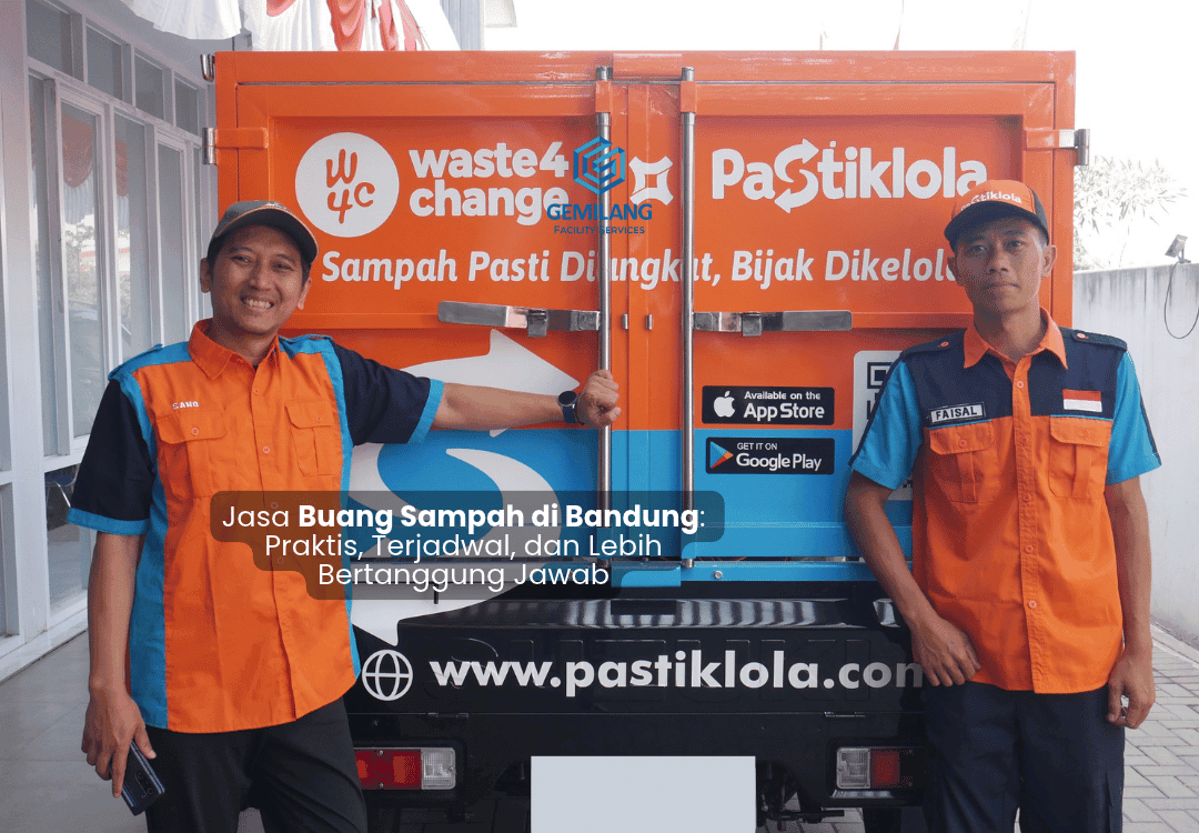 Jasa Buang Sampah di Bandung: Praktis, Terjadwal, dan Lebih Bertanggung Jawab